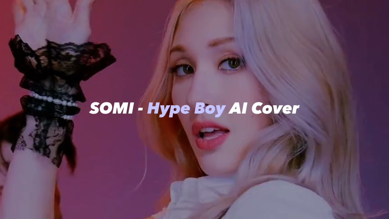 Somi - Hype boy AI Cover (Original by NewJeans)