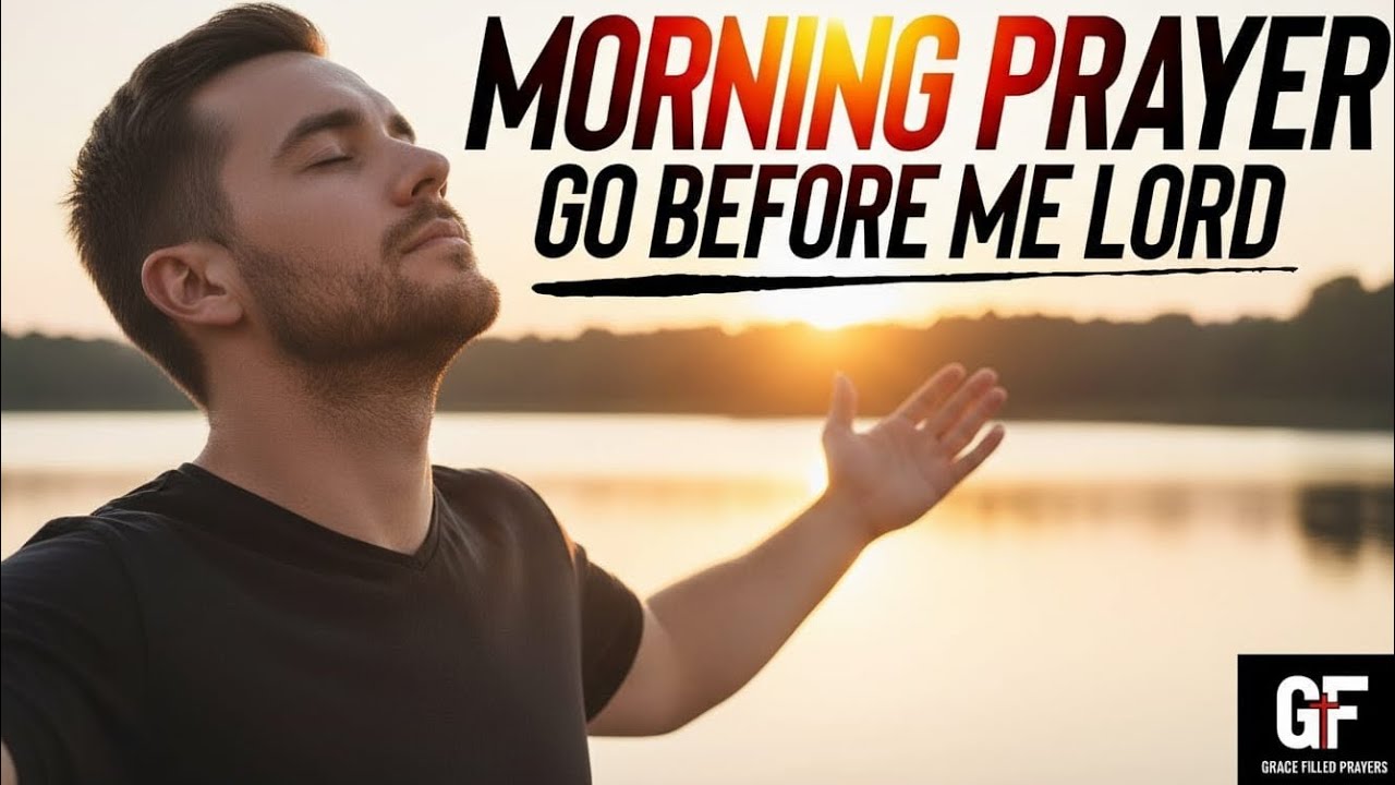 A Powerful Morning Prayer | God's Favour,Grace and Protection | Start Your Day With This Prayer