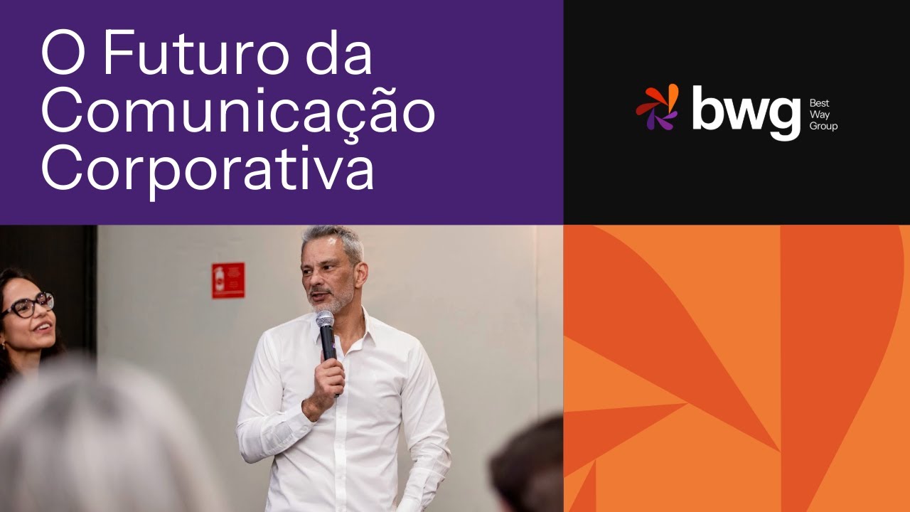 Palestra: O futuro da Comunicação Corporativa? Mais perguntas do que respostas