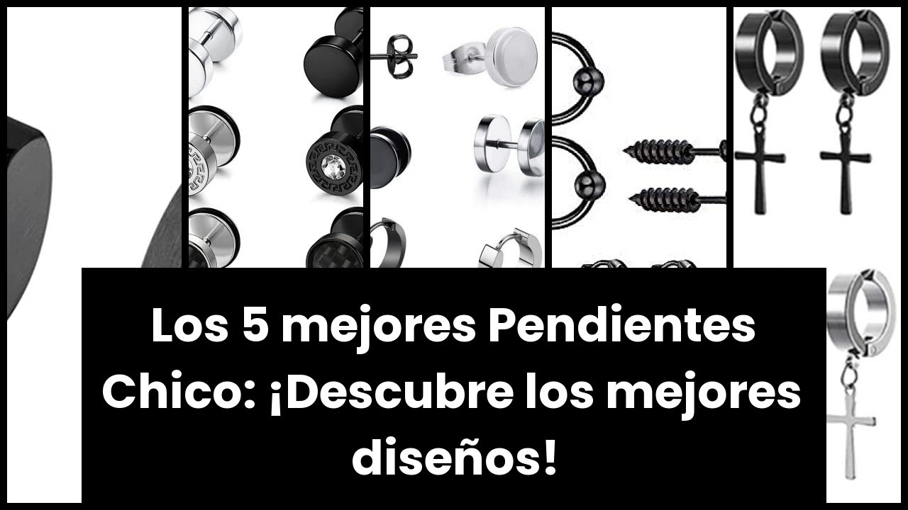 【Pendientes chico】Los 5 mejores Pendientes Chico: &iexcl;Descubre los mejores dise&ntilde;os! 🙂
