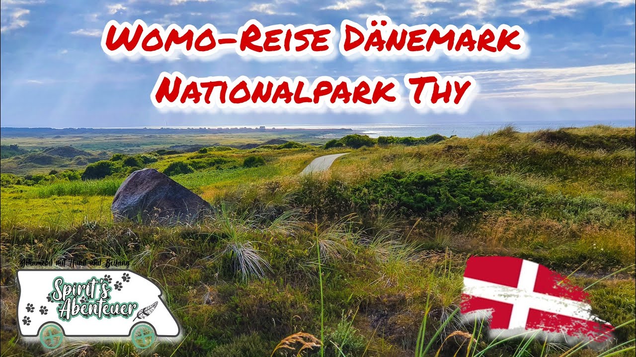 Mit dem Wohnmobil durch Dänemark Etappe #15 - Nationalpark Thy und alte Bunker des 2. Weltkrieges