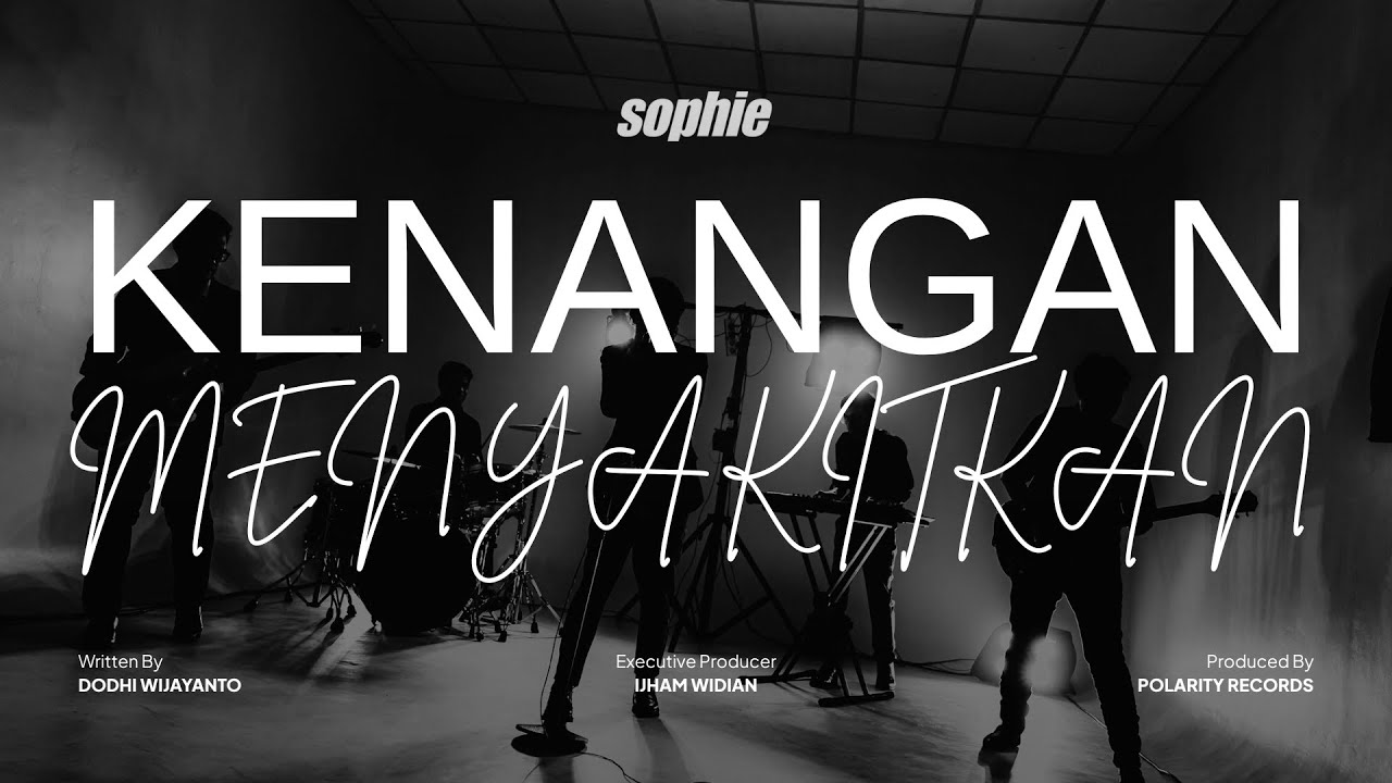 Sophie - Kenangan Menyakitkan