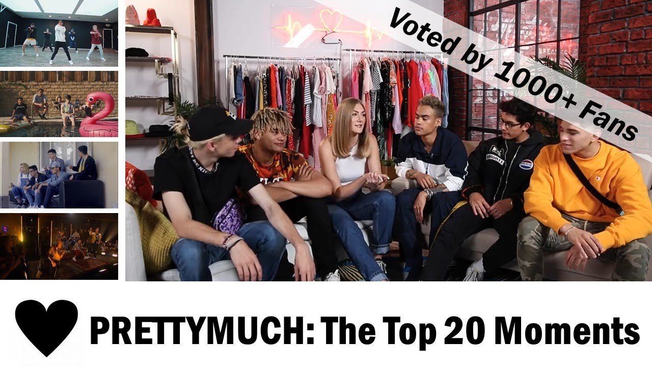 PRETTYMUCH: Top 20 Moments (voted by fans)