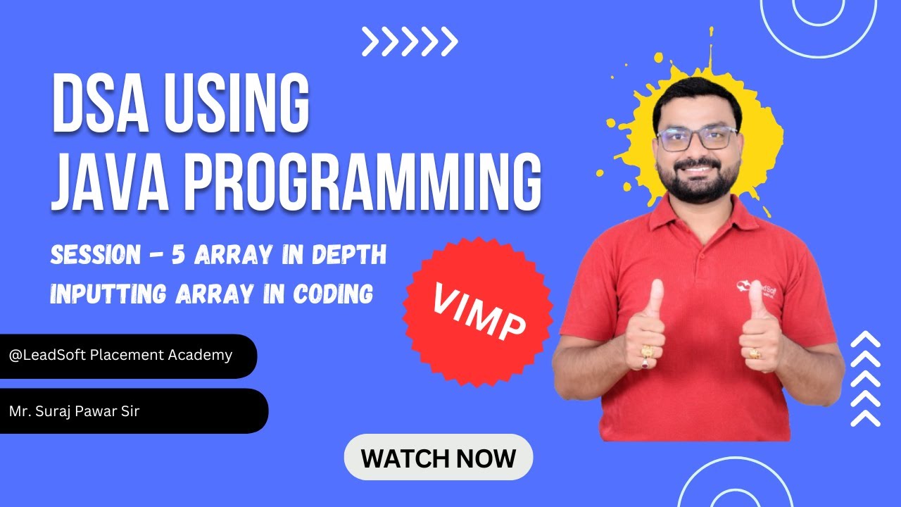 DSA Using Java Programming - Array in Depth, multiple input format for array - Suraj Sir