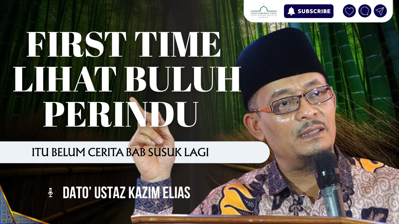 Pengalaman Pertama Saya Jumpa Buluh Perindu, Belum Masuk Bab Susuk Lagi | Dato' Ustaz Kazim Elias