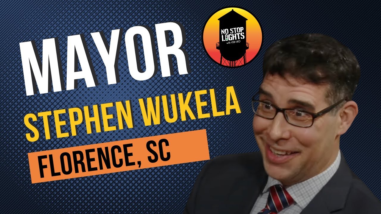 GUEST: Stephen Wukela, Attorney and former Mayor of Florence, SC