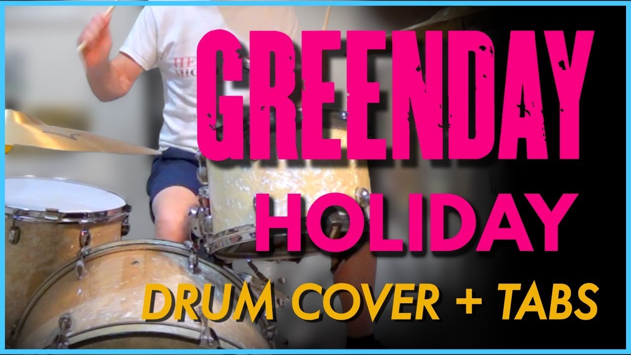 Green Day – Holiday | Drum Cover w/ Tabs (2000s Punk)