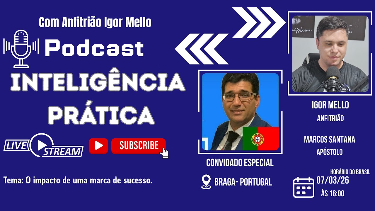 #Inteligência #Prática- Ep85- Marcos Santana - Missões - Como É Fazer o Ide - 07/03/26