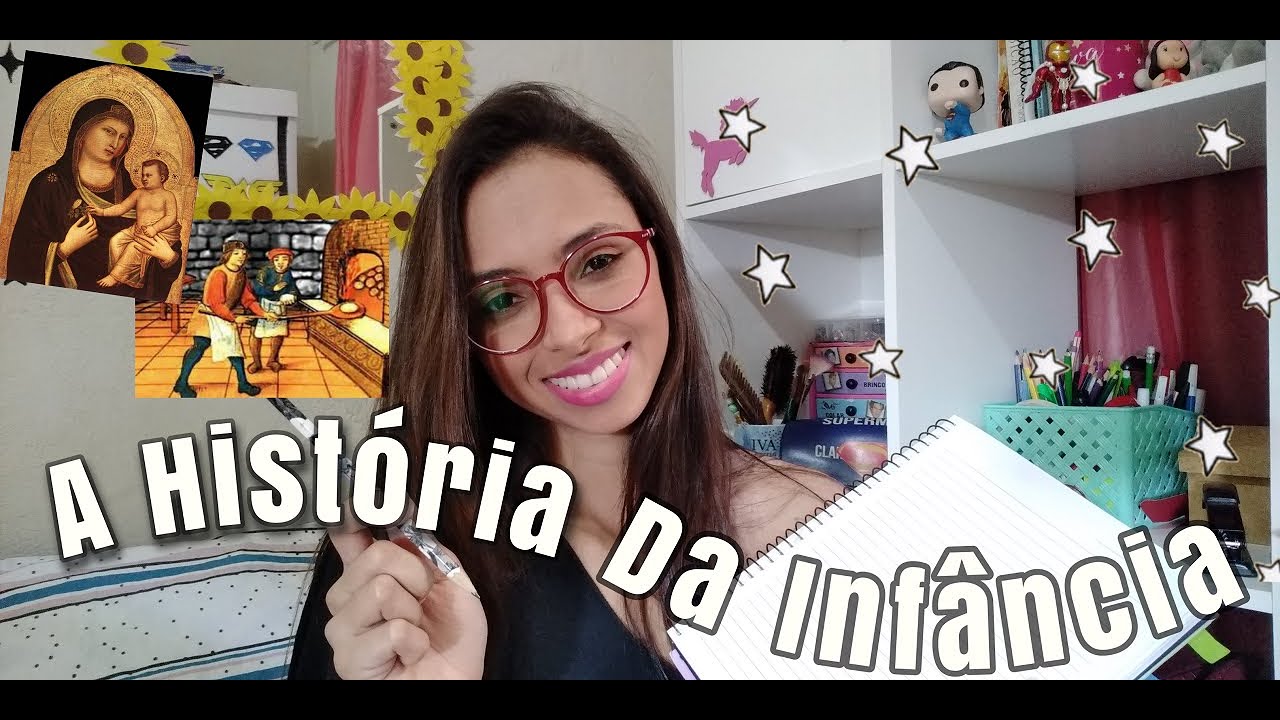 A Hist&oacute;ria da Inf&acirc;ncia - Resumo