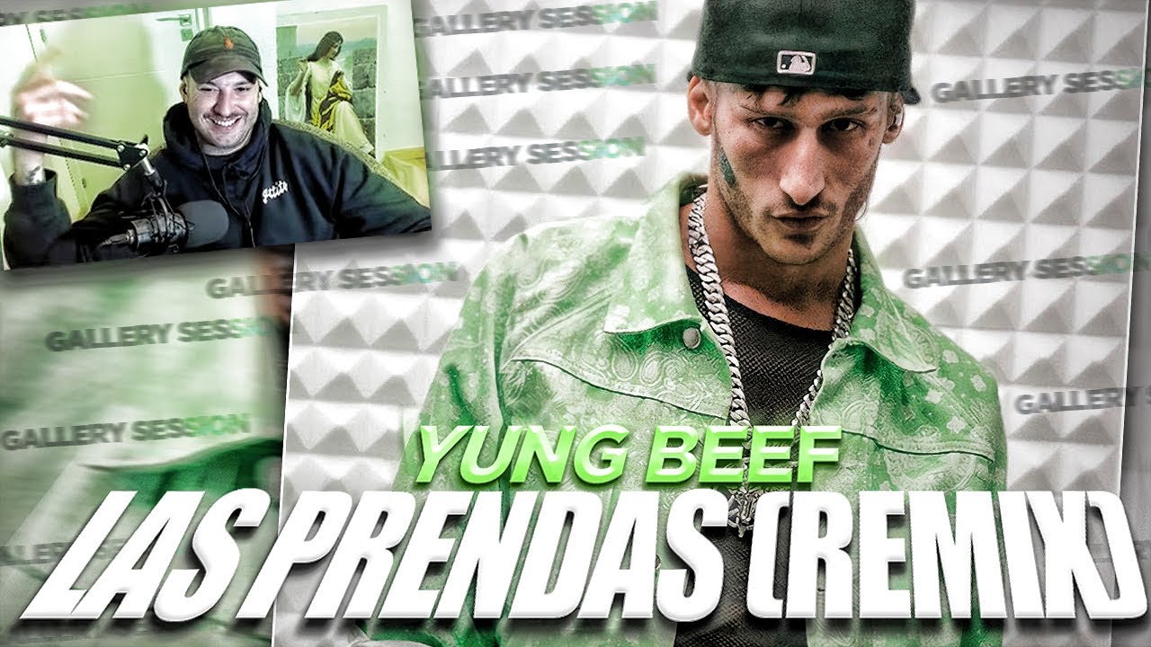 REACCION: Yung Beef - Las Prendas (Remix) | GALLERY SESSION