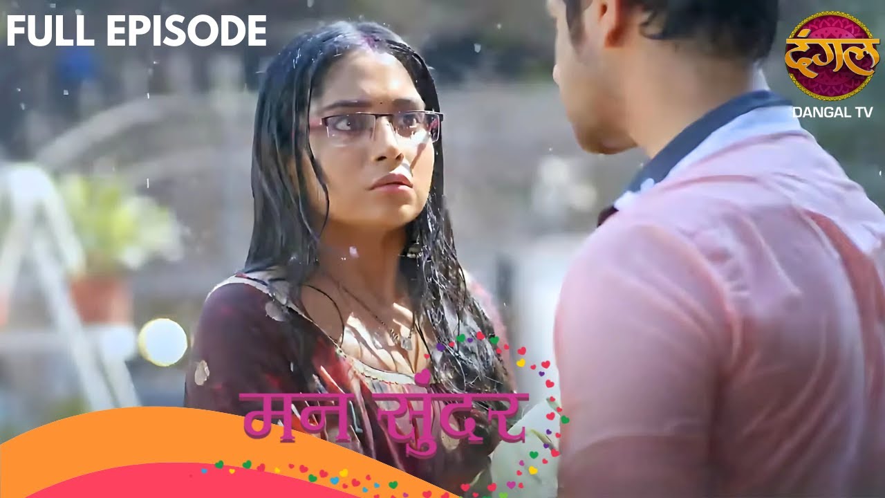 Mann Sundar | Full Episode 413 | Shruti Anand, Shivam Khajuria | Dangal TV