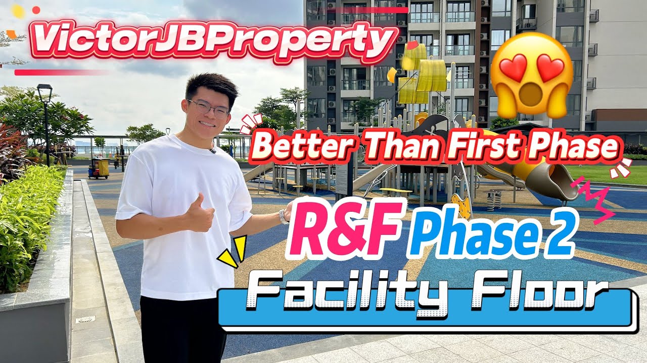 【VictorJBProperty】R&F Phase 2 Facility Better Than First Phase 😍