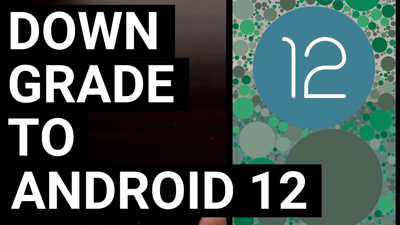 How to Downgrade the Google Pixel Back to Android 12 with Android Flash Tool