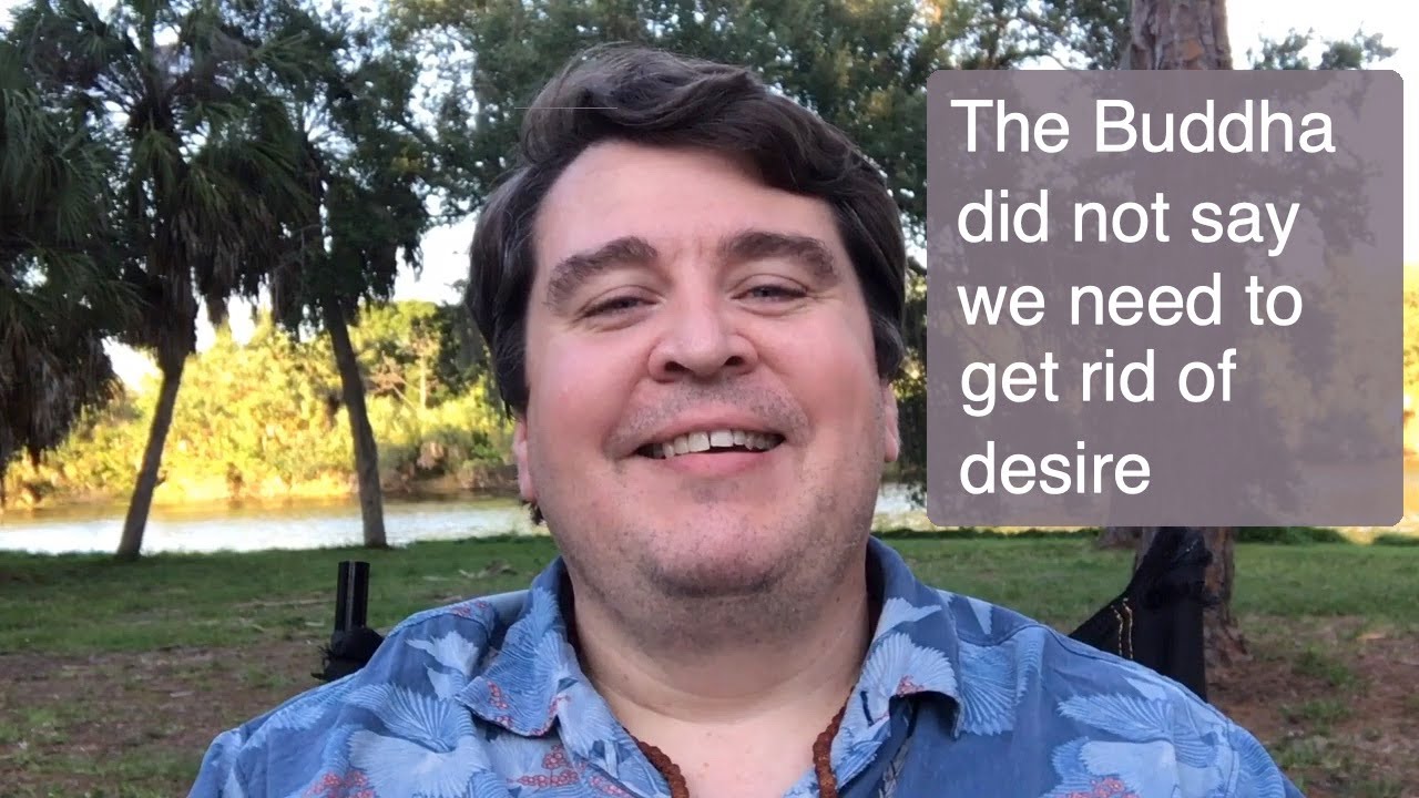 The Buddha did not say we need to get rid of desire || Nonduality and Enlightenment Simplified