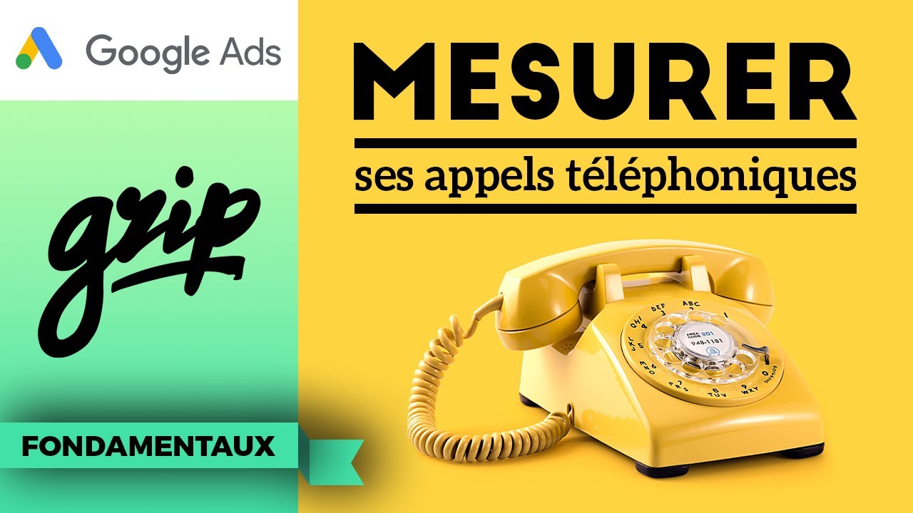 Mesurer les appels téléphoniques avec Google Ads