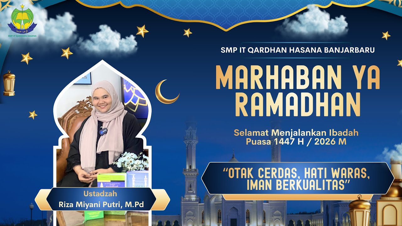 Otak Cerdas, Hati Waras, Imam Berkualitas - Ustadzah. Riza Miyani Putri, M.Pd