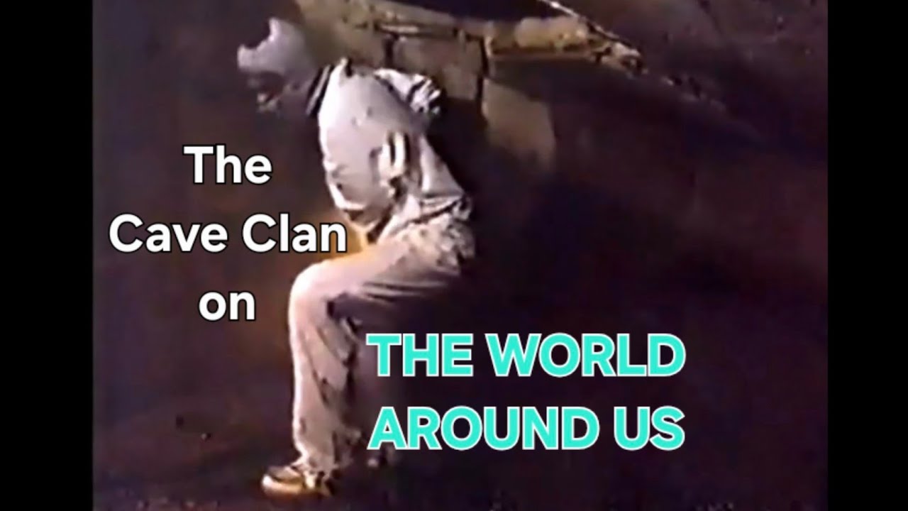 The Cave Clan on World Around Us 1993