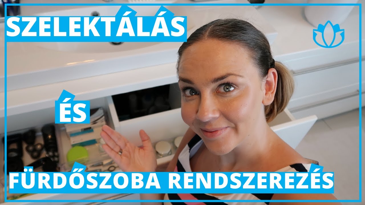 Professzionális rendszerezés: szelektálás és fürdőszoba rendszerezés