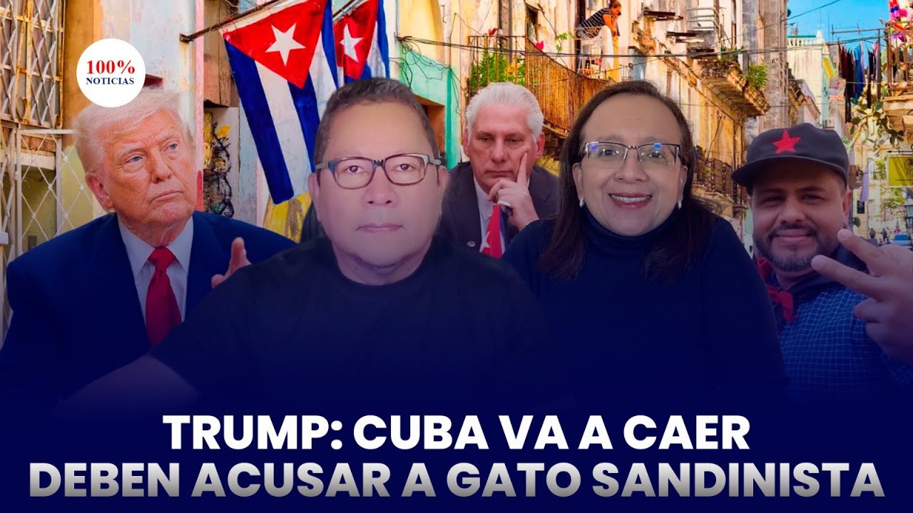 Trump: Cuba va a caer, Rubio encargado. Exigen acusar a Gato sandinista por amenaza embajada EEUU