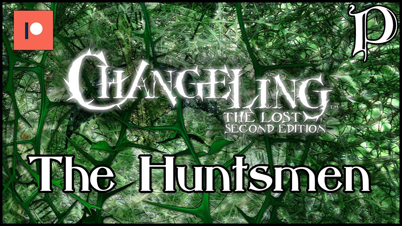 Changeling: the Lost - Huntsmen (Lore)