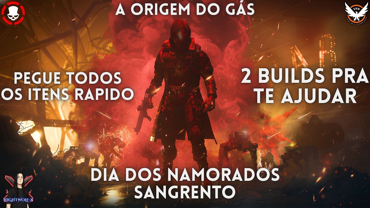 The Division 2 - Dia dos Namorados Sangrento / como pegar todos os itens rapido / 2 Builds / Gás