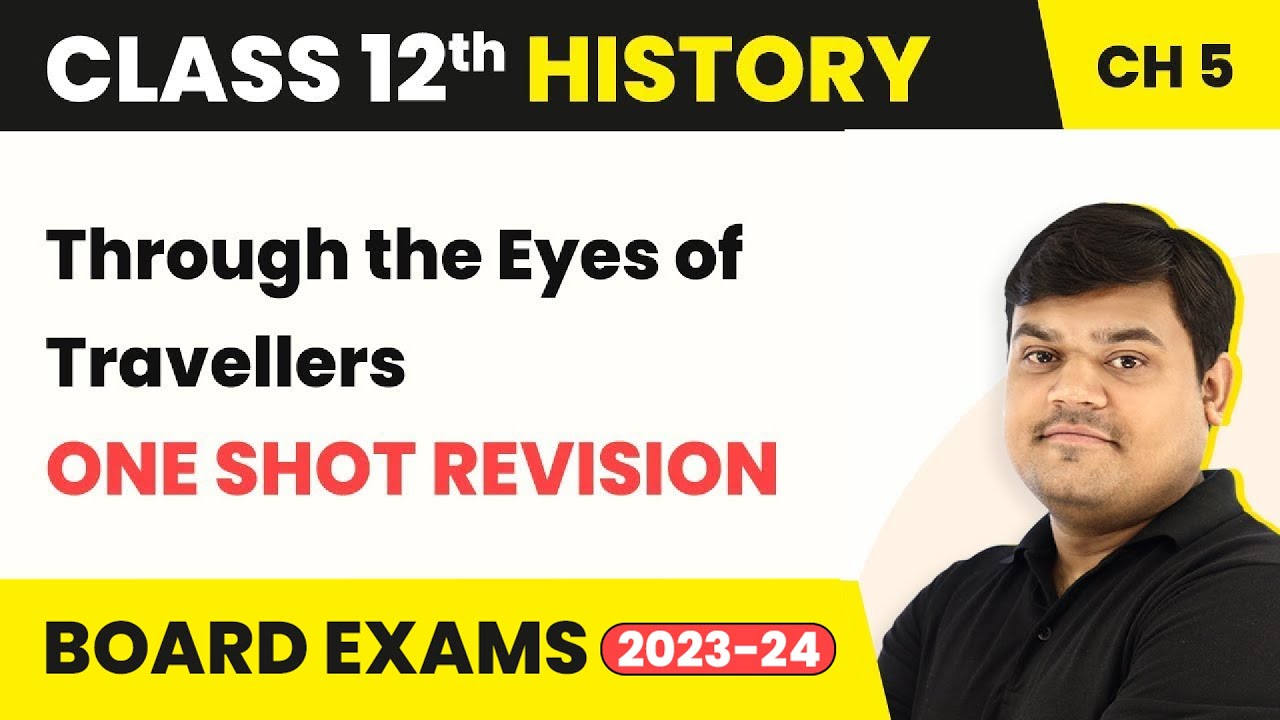 Through the Eyes of Travellers: Perceptions of Society  Class 12 History Ch 5 2025-26