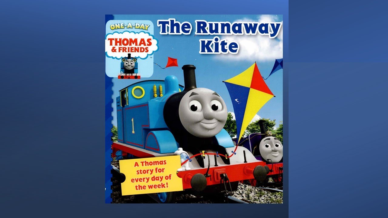Thomas and Friends - The Runaway Kite