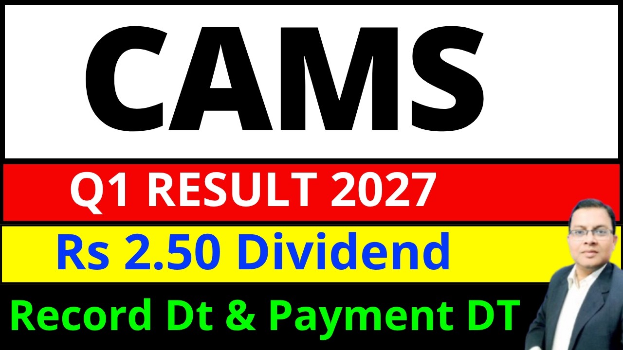 CAMS Q1 Result 2027 I CAMS share dividend I CAMS share result today I CAMS Share Latest news today
