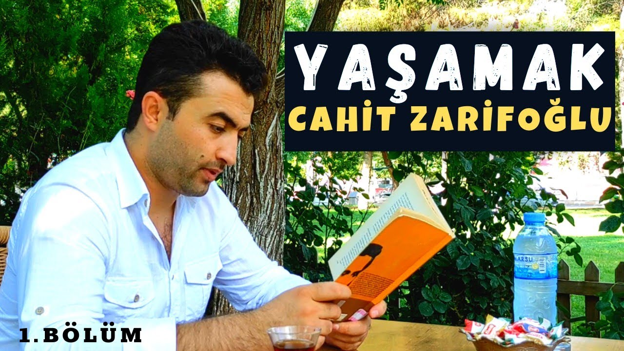 Yaşamak | Cahit Zarifoğlu @yildizdervis