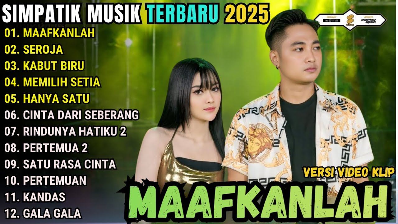 MAAFKANLAH - SEROJA - KABUT BIRU || SIMPATIK MUSIC TERBARU 2025