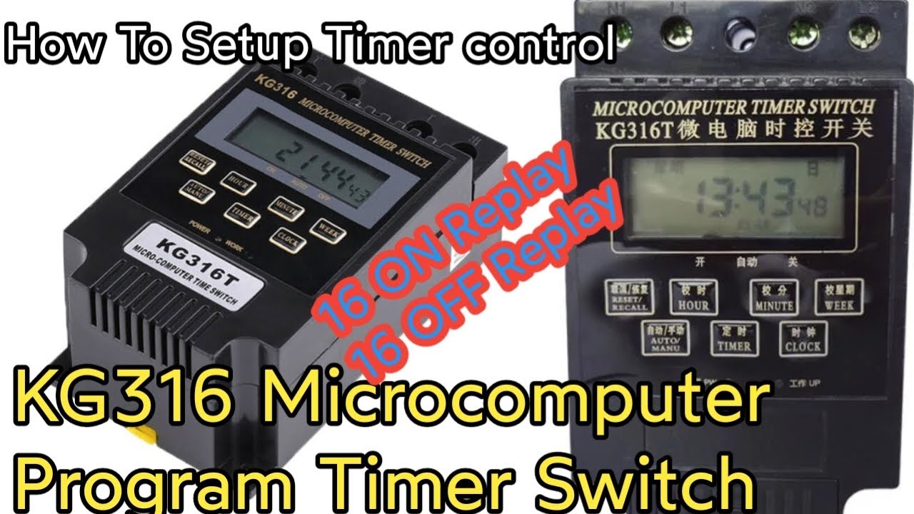 How to Setting KG316 Microcomputer Program Timer Switch, Full explain របៀប សារ៉ារេ Timer អោយដំណើរការ