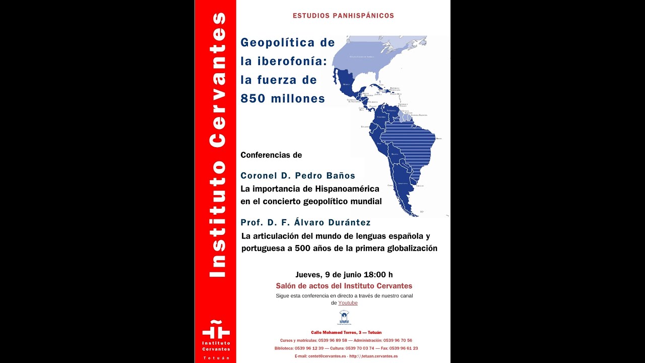 Geopol&iacute;tica de la iberofon&iacute;a: la fuerza de 850 millones
