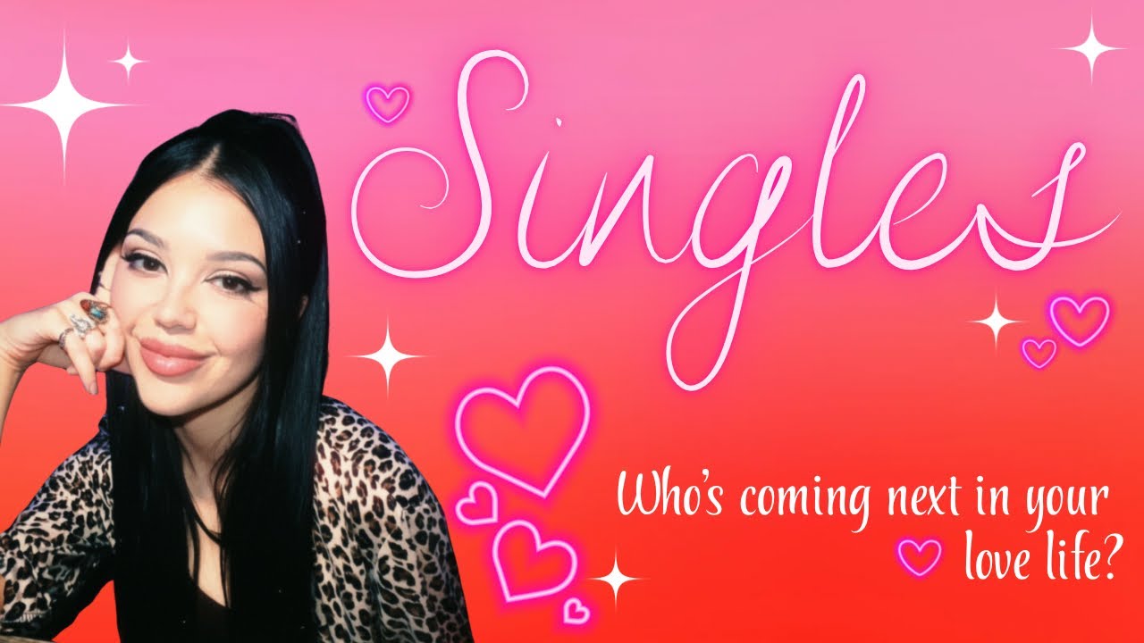 Singles! Pick A Card To See Who’s Coming Next In Love 💕✨