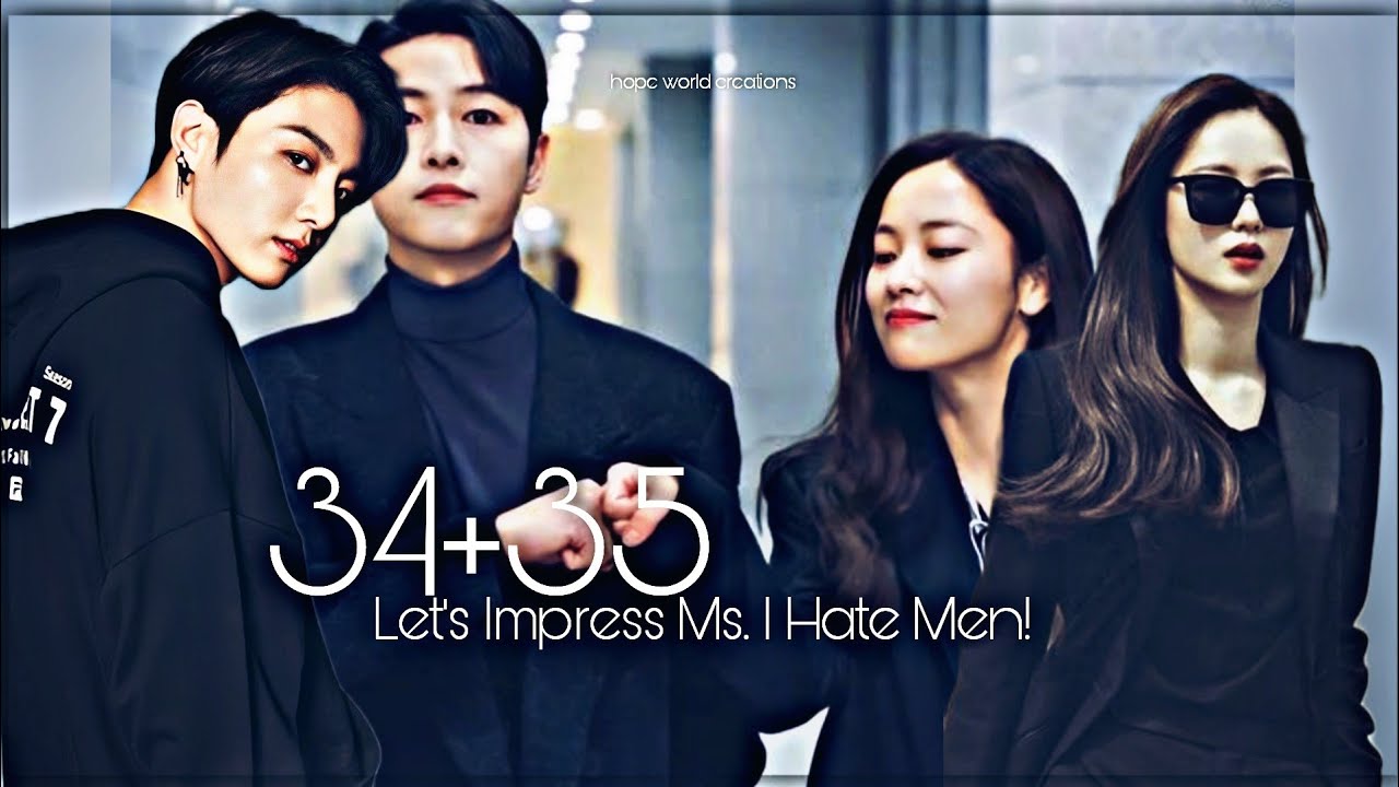 [BONUS]He fell in love with his wife's divorce lawyer. _°34+35- Let's Impress Ms. I Hate Men!°