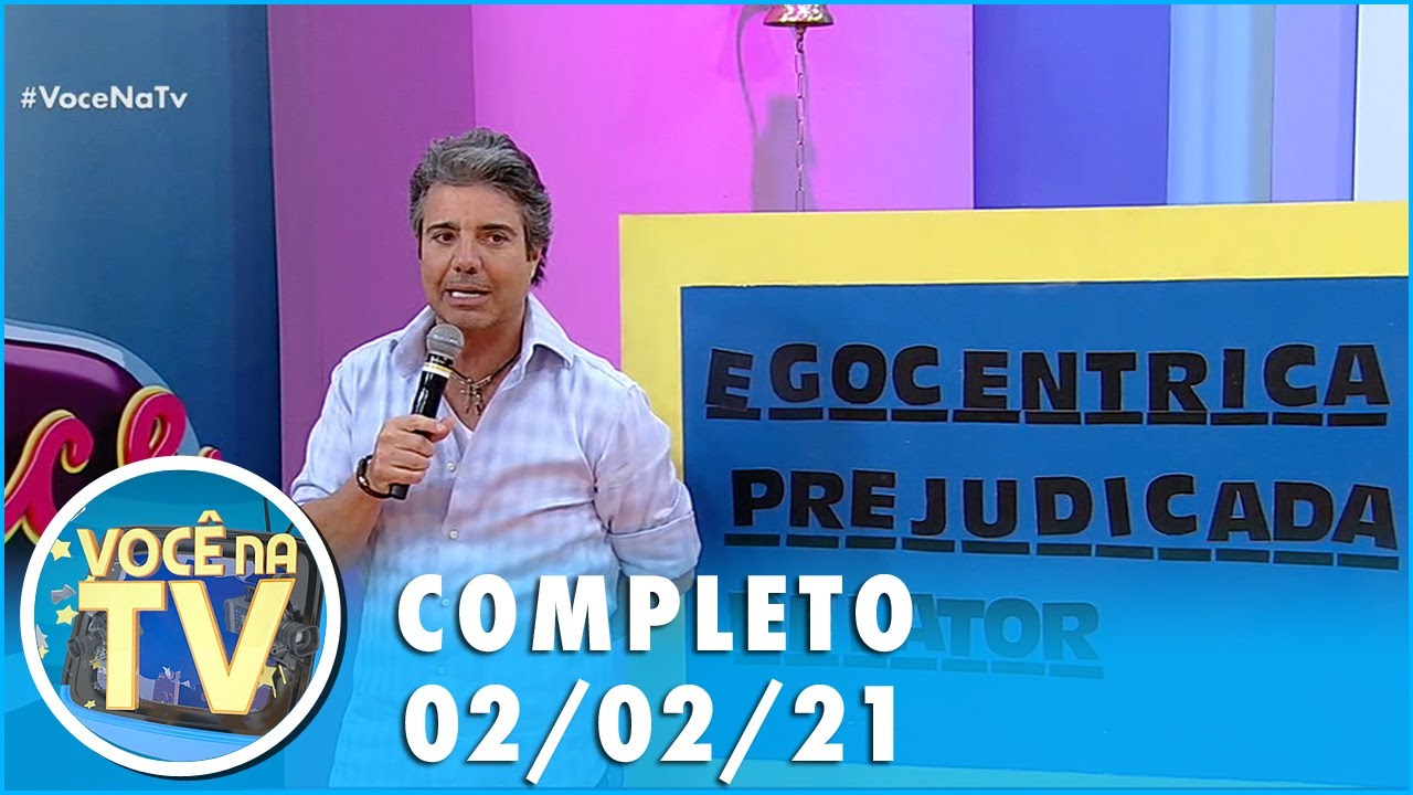 Você na TV (02/02/21) | Completo
