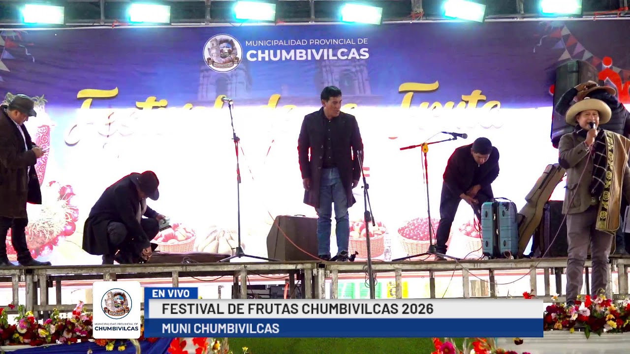 EN VIVO l FESTIVAL DE FRUTAS CHUMBIVILCAS 2026