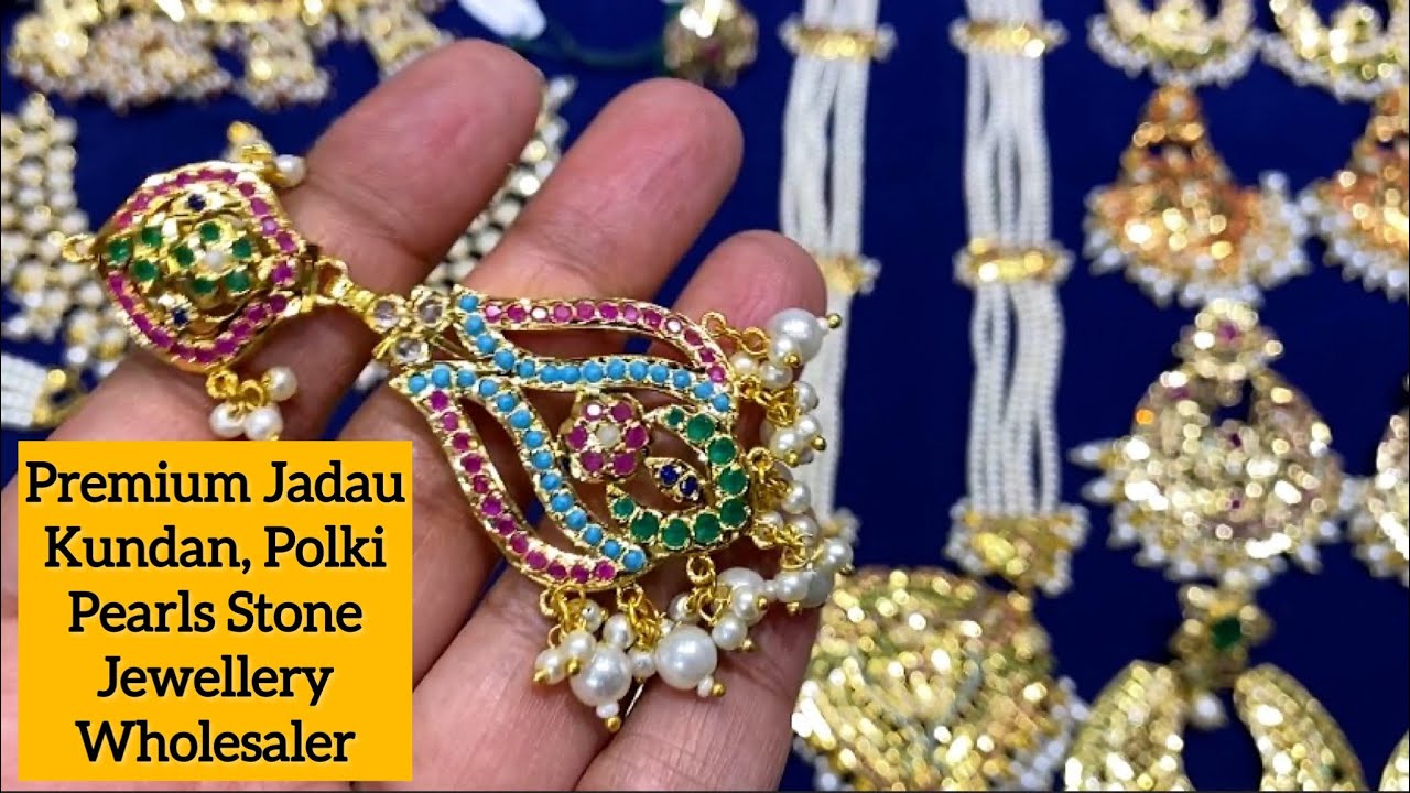 Premium Jadau, Kundan, Polki, Pearls, Stone Jewellery Wholesaler in Chandni Chowk Delhi #jewellery