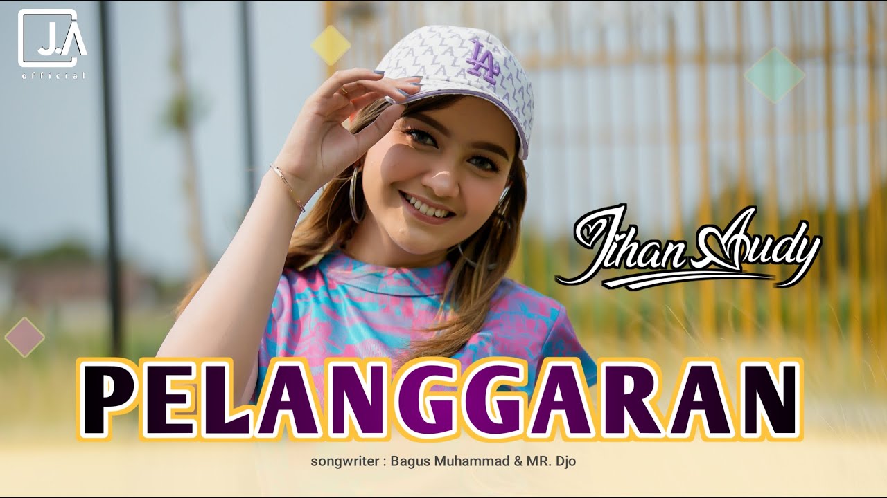 Jihan Audy - Pelanggaran (Official Music Video)