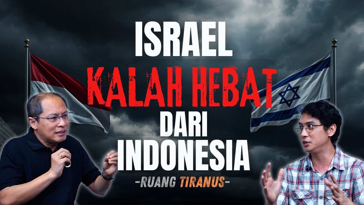 ISRAEL KALAH HEBAT DARI INDONESIA - RUANG TIRANUS