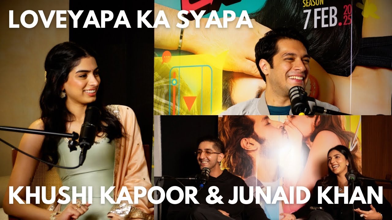 LOVEYAPA KA SYAPA with Khushi Kapoor & Junaid khan . Childhood , Love , Ex’s , Family , Films & More
