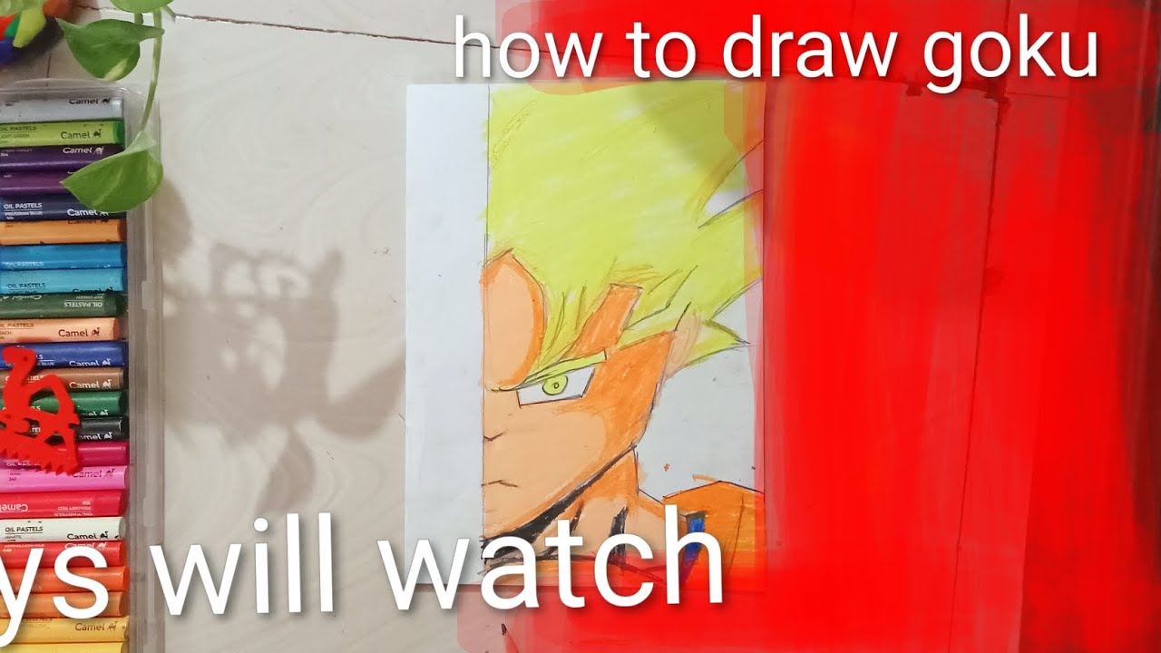 How to draw Goku boys will watch if they are 