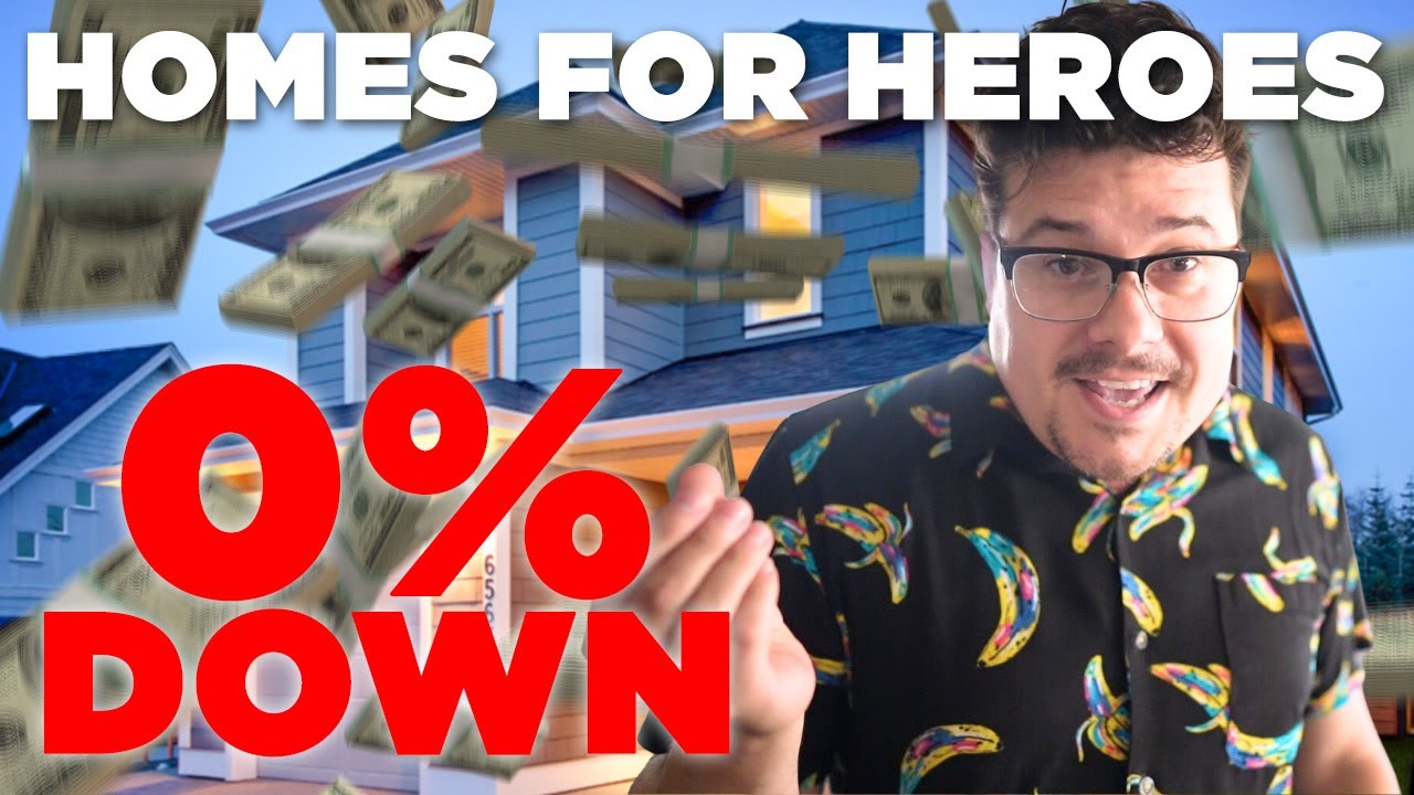 0% DOWN Mortgage | Conventional AND FHA | Homes For Heroes