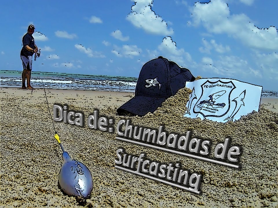 Dica de: Chumbadas de Surfcasting