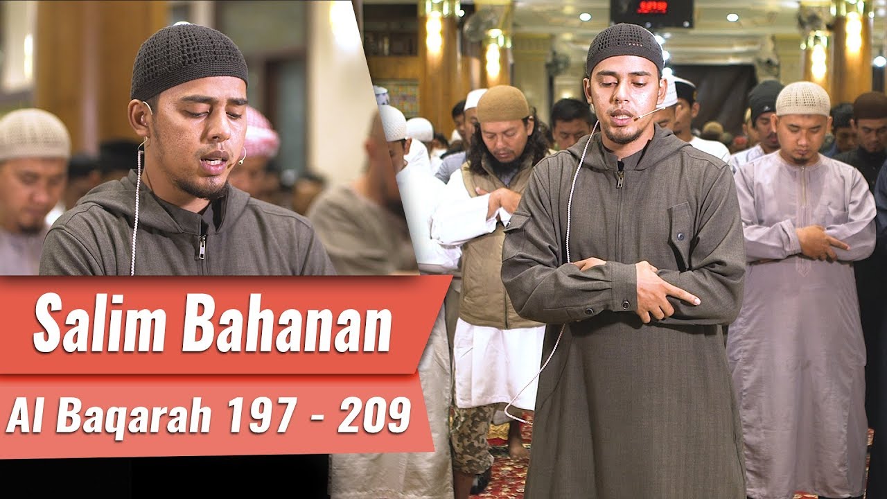Imam Sholat Merdu | Surat Al Fatiha & Al Baqarah 197 - 209 | Salim Bahanan