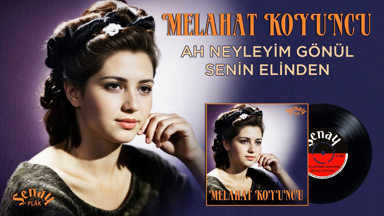 Melahat Koyuncu - Ah Neyleyim Gönül Senin Elinden