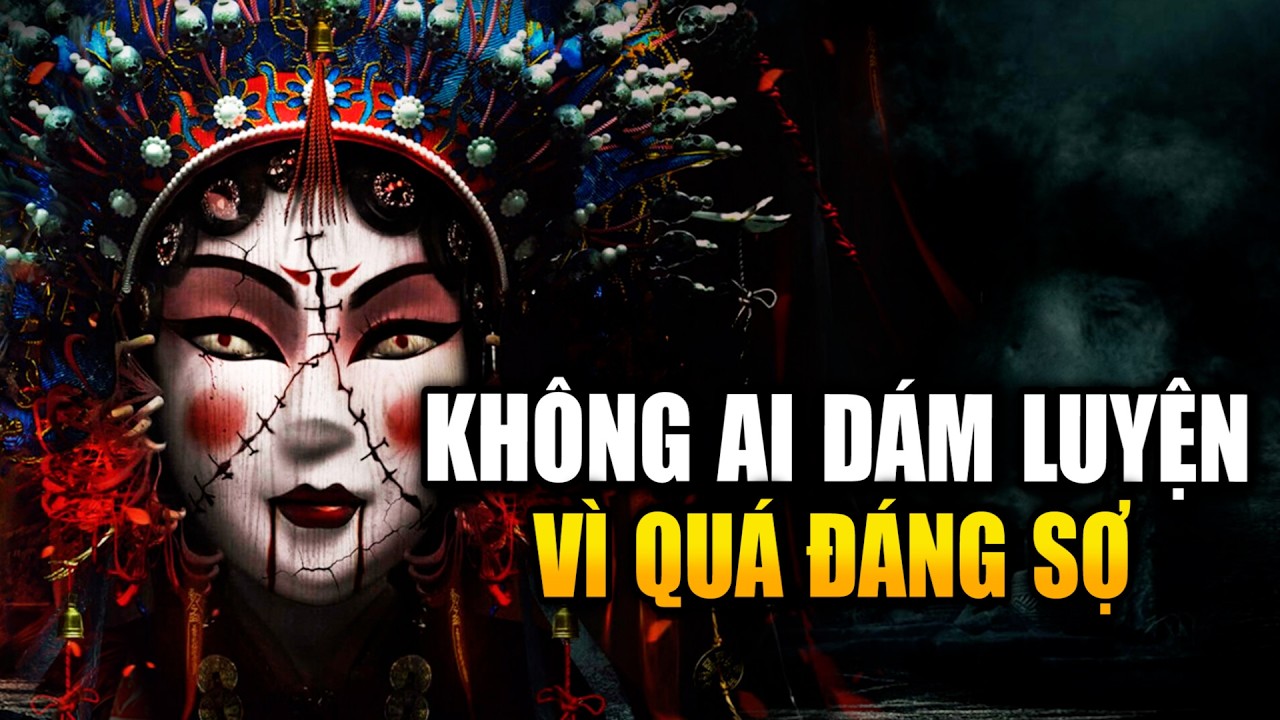 (Bản Full) Tổng Hợp Tà Thuật Trung Quốc Không Ai Dám Luyện Vì Quá Đáng Sợ