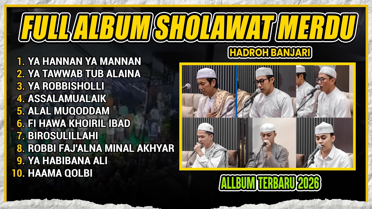 FULL ALBUM SHOLAWAT HADROH BANJARI TERBARU 2026 - PALING MERDU PENYEJUK HATI