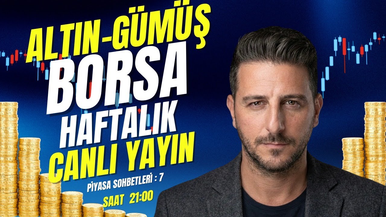 PİYASA SOHBETLERİ : 7