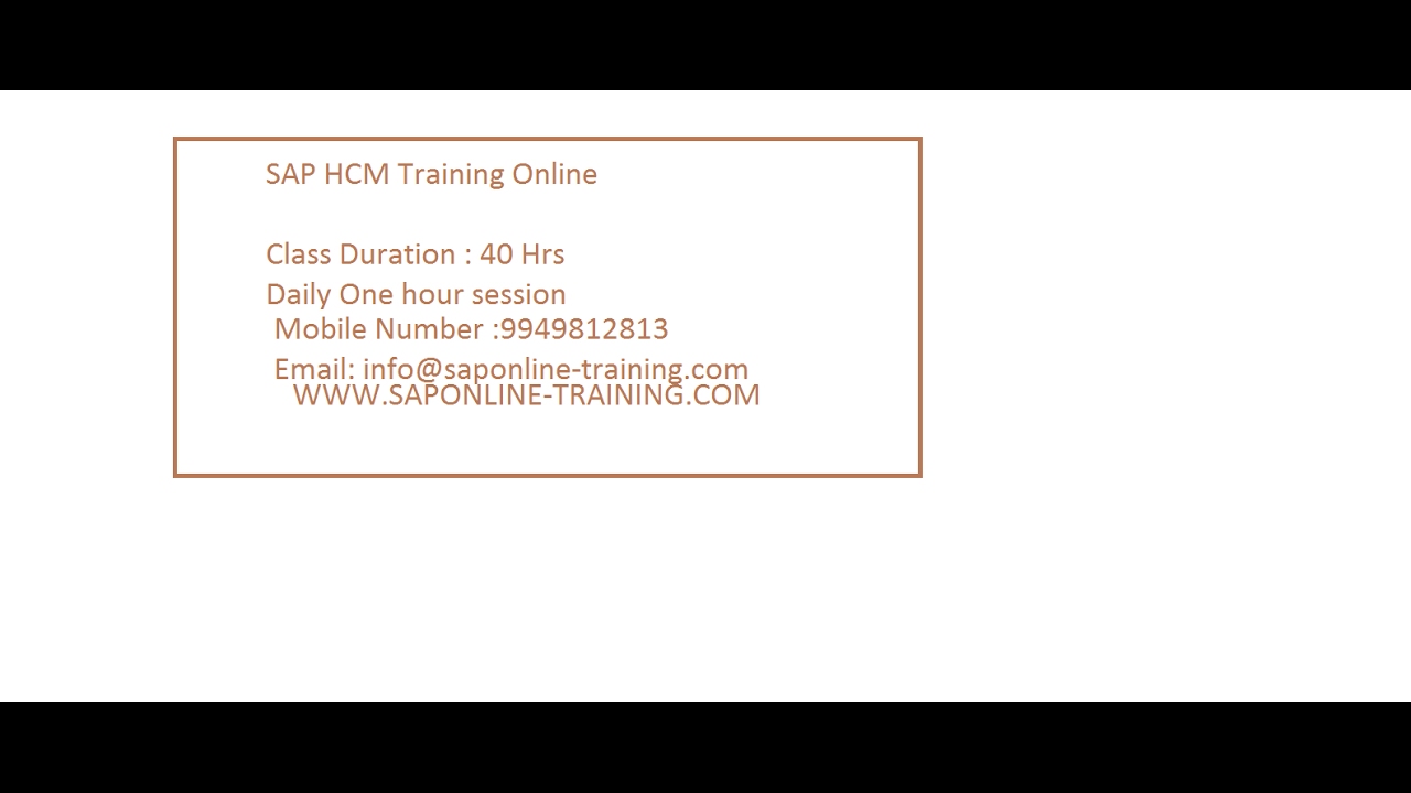 sap hcm training  by Mr srinivas for more info call at +91-9949812813