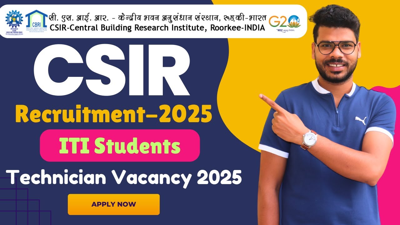 CSIR CBRI Roorkee Technician Vacancy 2025 | Full Details | Qualification, Selection Process.
